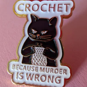 Pin Crochet because murder is wrong